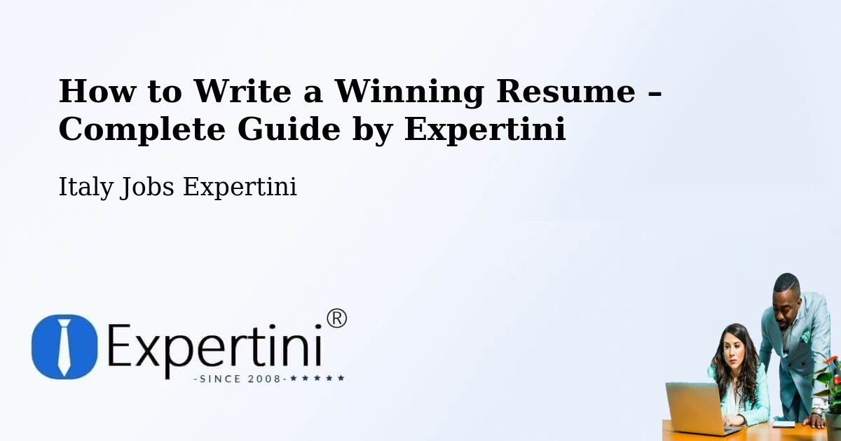 Resume Writing Guide for Job Seekers – Lecco - Lecco, Italy Jobs Expertini
